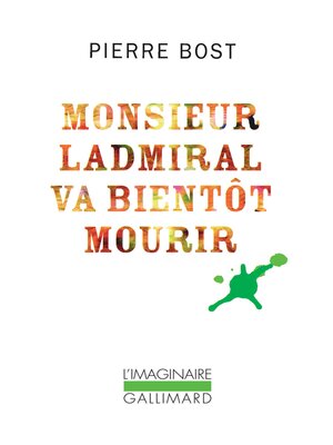 cover image of Monsieur Ladmiral va bientôt mourir (Un dimanche à la campagne)